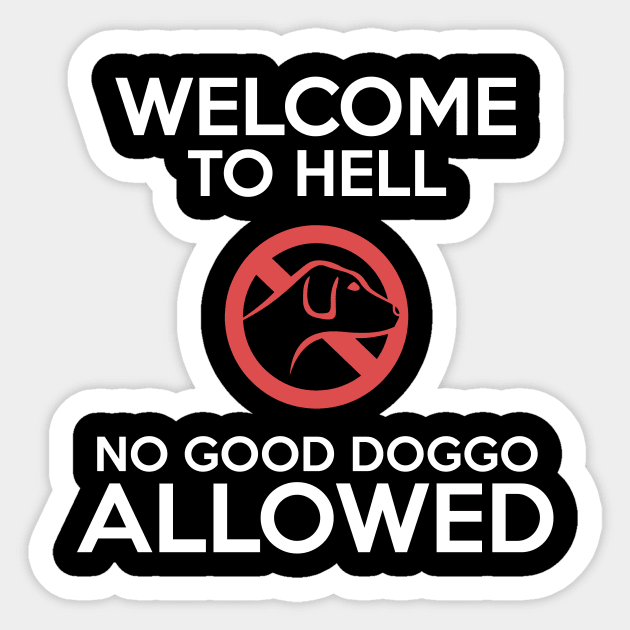 Dog Lovers Daily Companion Good Doggo Allowed Sign Sticker by Freid